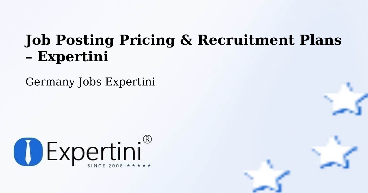 Job Posting Pricing & Recruitment Plans – Nordwalde - Nordwalde, Germany Jobs Expertini